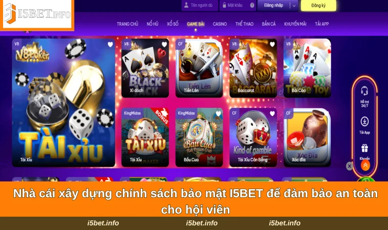 Nhà cái xây dựng chính sách bảo mật I5BET để đảm bảo an toàn cho hội viên